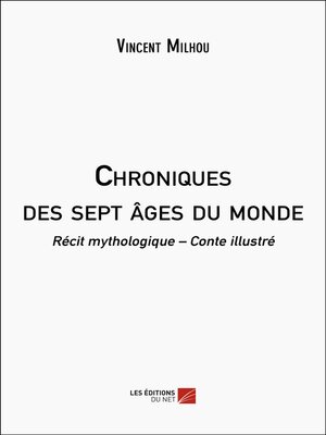 cover image of Chroniques des sept âges du monde
